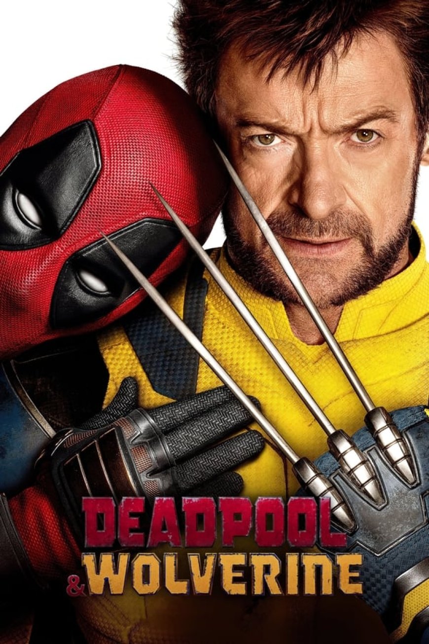 Watch Deadpool & Wolverine Online