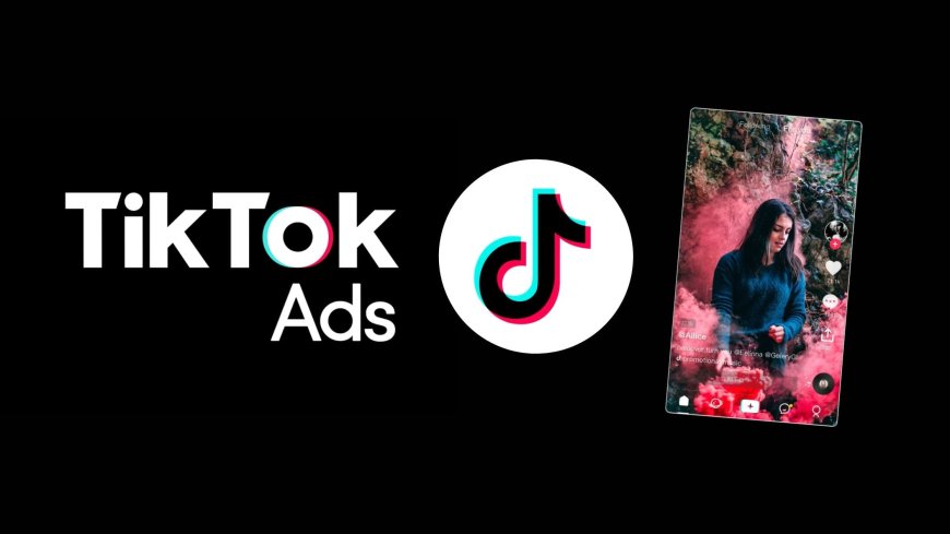 Unlock the Power of TikTok Ads: A Complete Guide to Boost Your Brand Visibility and Engagement